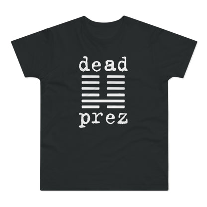 Dead Prez T Shirt (Standardgewicht)