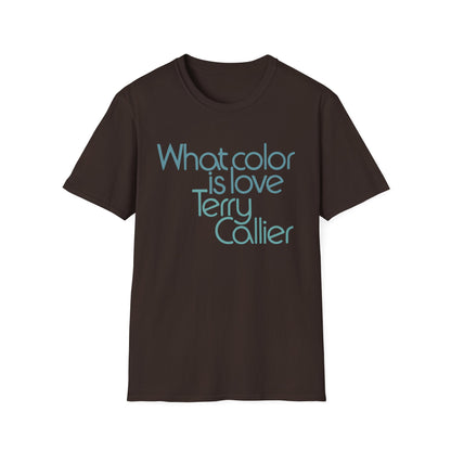 What Color Is Love Terry Callier T Shirt