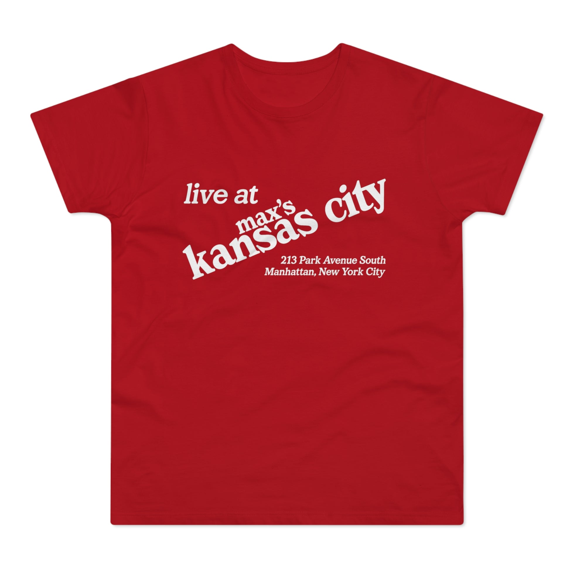 Red t-shirt with white text "live at max's Kansas City" and address.