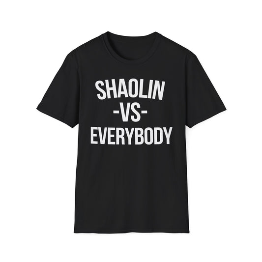 Shaolin vs Everybody T Shirt