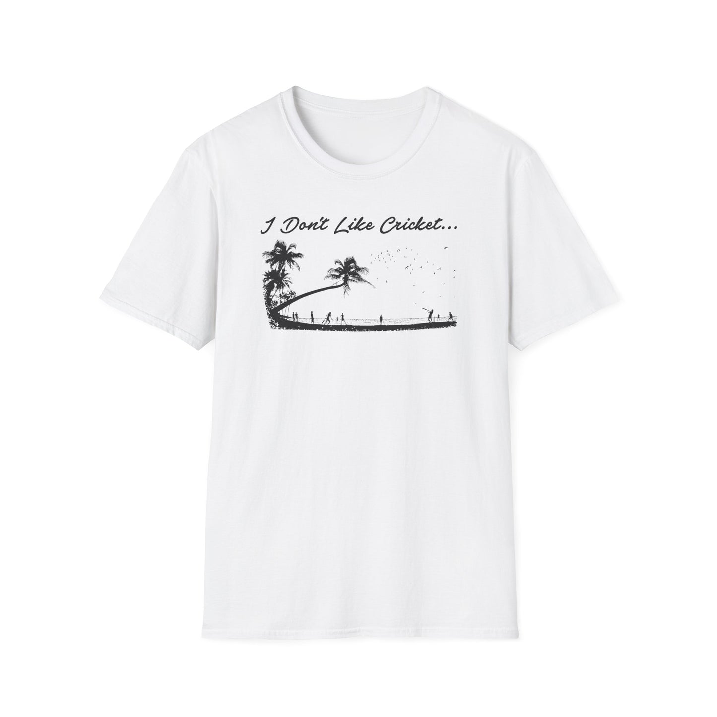White t-shirt with "I Don't Like Cricket..." text and tropical palm tree graphic.