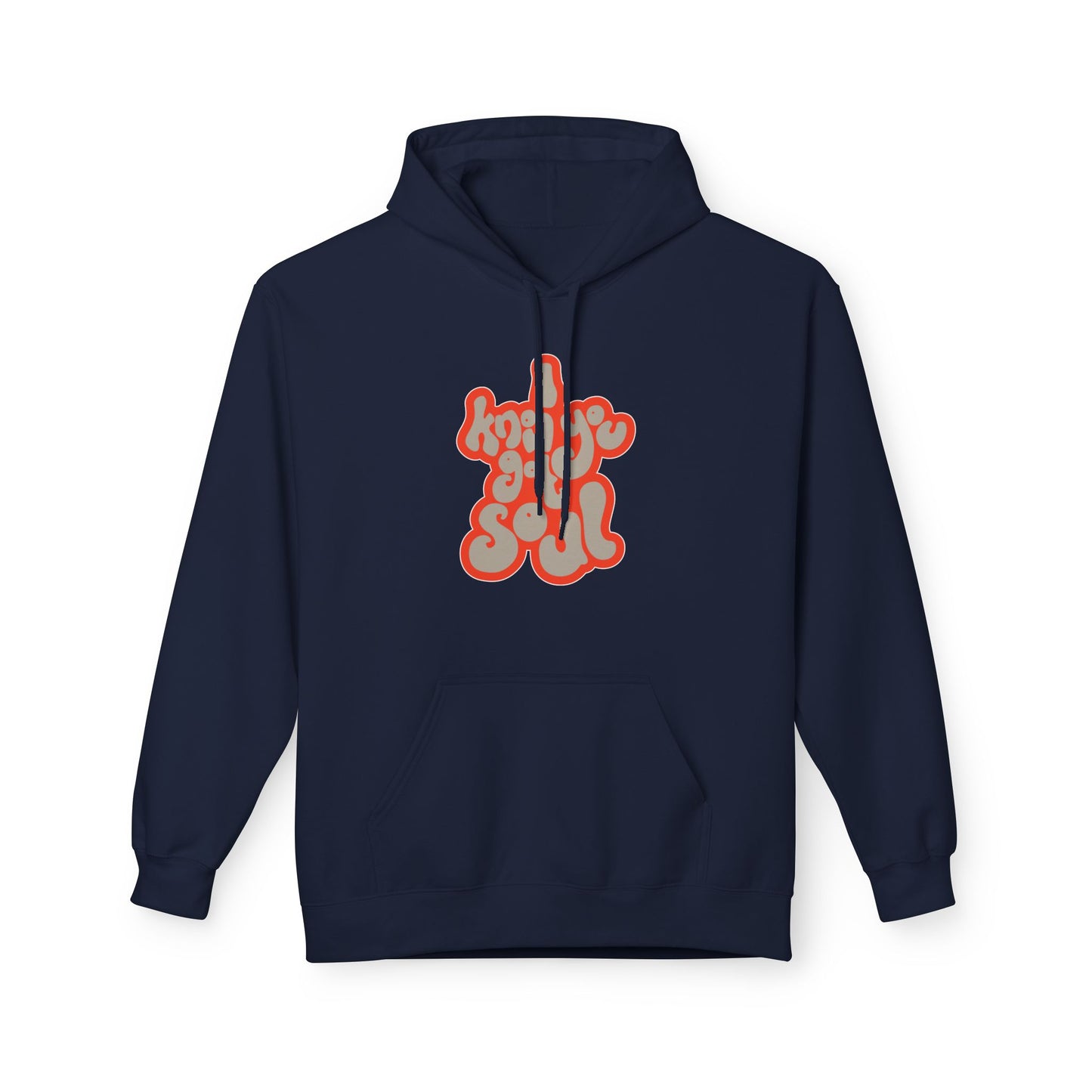 I Know You Got Soul Hoodie