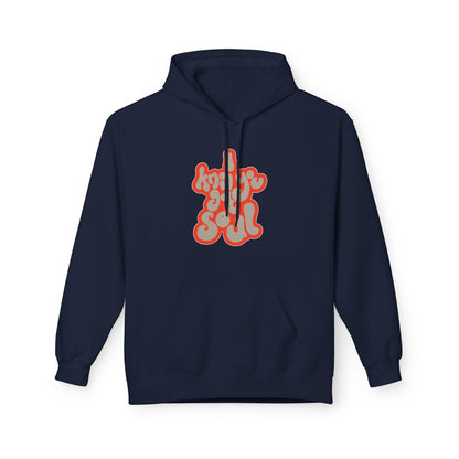 I Know You Got Soul Hoodie