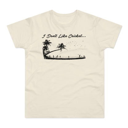 T-shirt with "I Don't Like Cricket..." text and silhouetted cricket players and palm trees.