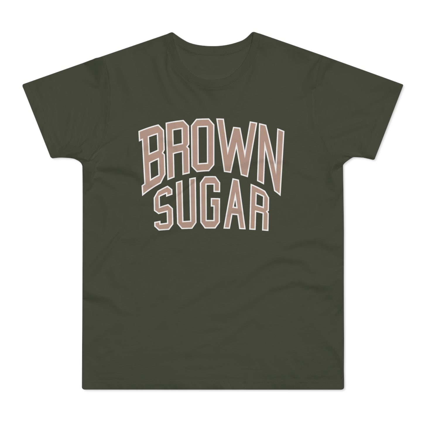 Dark green t-shirt with "BROWN SUGAR" in taupe outlined letters.