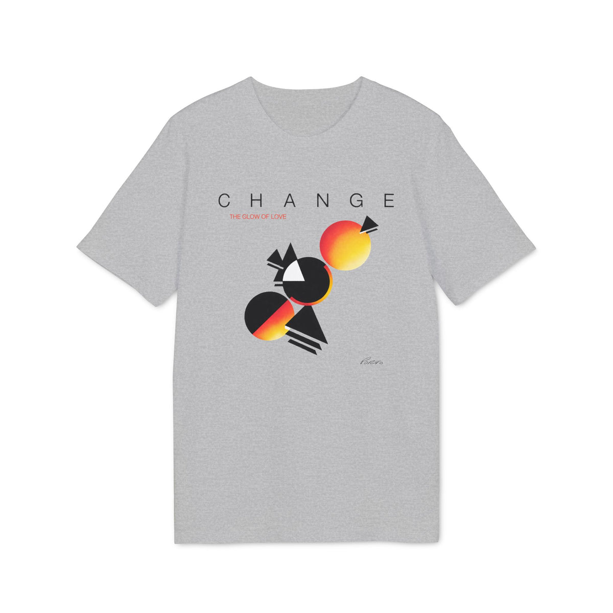 Grey t-shirt with "CHANGE THE GLOW OF LOVE" and abstract shapes.