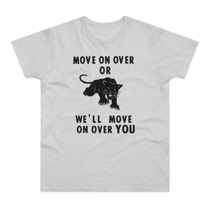 Grey t-shirt with black panther graphic and text "MOVE ON OVER OR WE'LL MOVE ON OVER YOU".