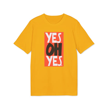 Yes Oh Yes Bio-T-Shirt (Premium Qualität)