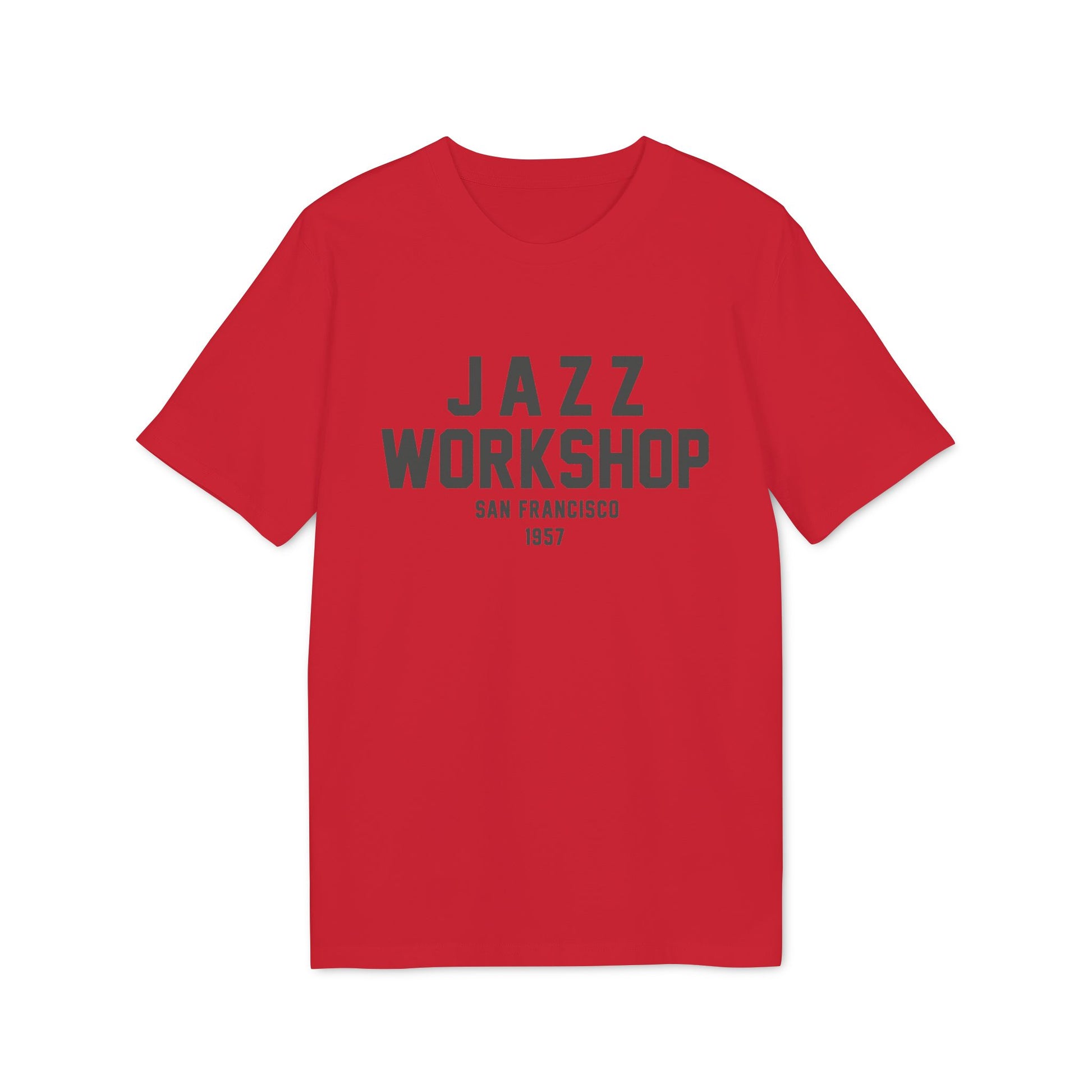 Red t-shirt with "JAZZ WORKSHOP SAN FRANCISCO 1957" text.