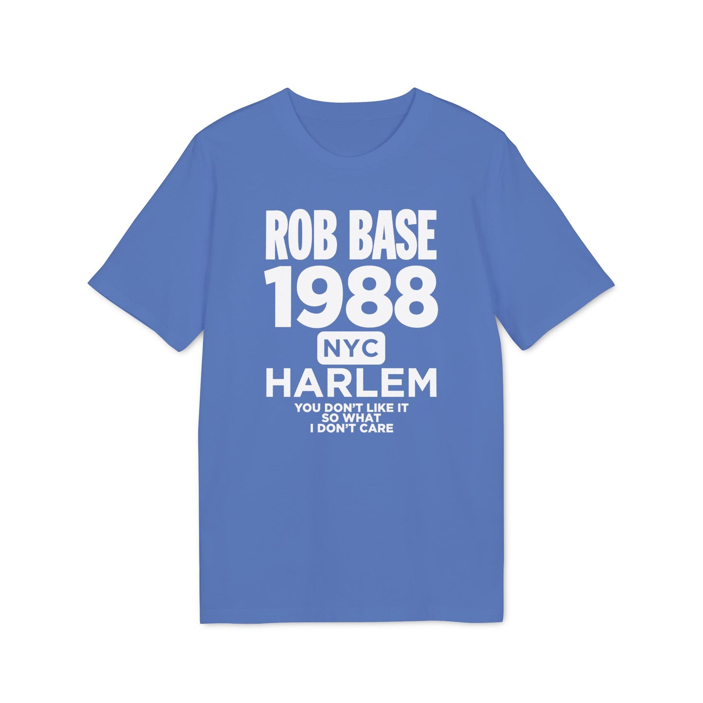 Blue t-shirt with "ROB BASE 1988 NYC HARLEM" and lyric text.