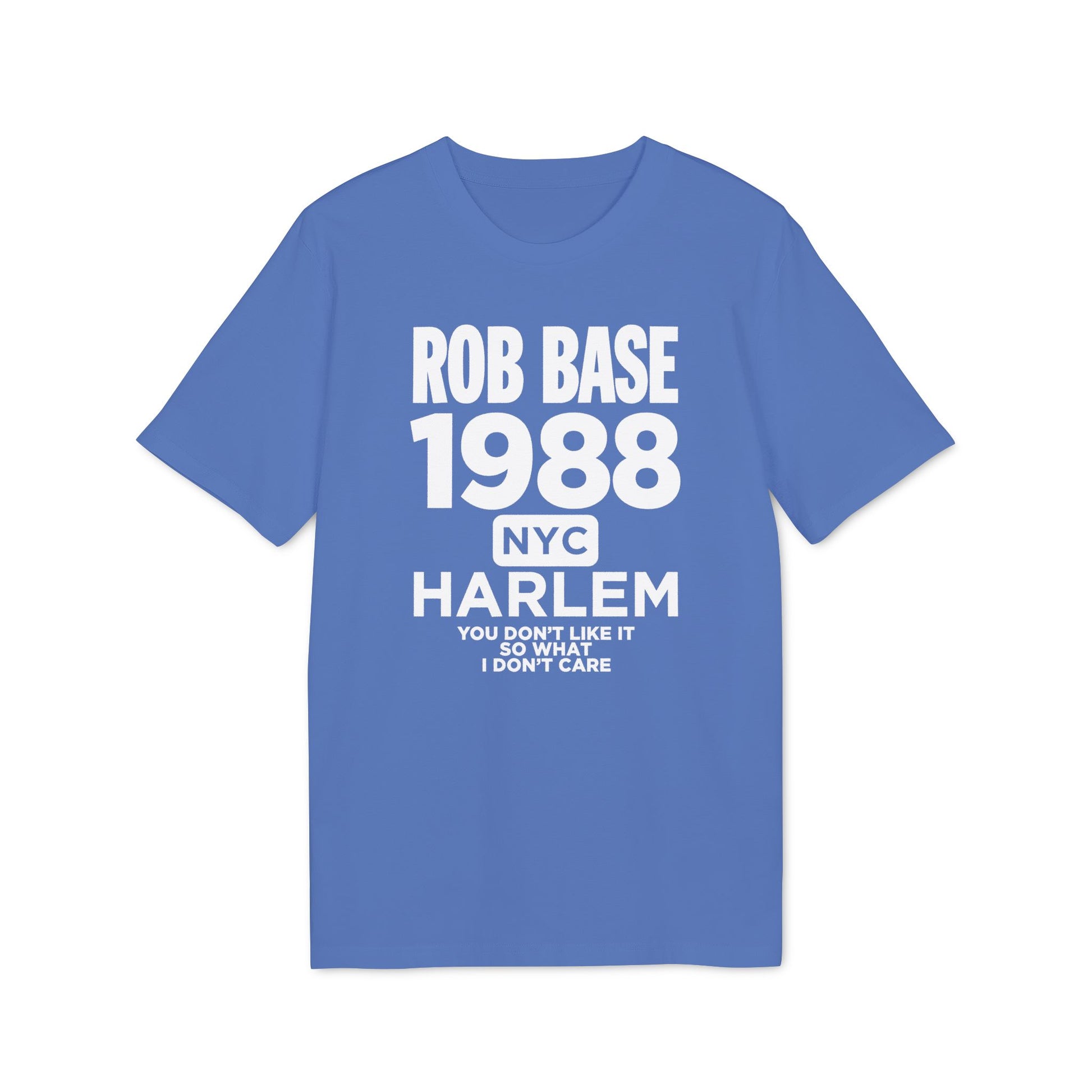 Blue t-shirt with "ROB BASE 1988 NYC HARLEM" and lyric text.