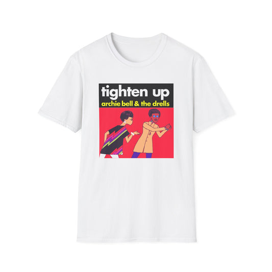 Tighten Up Archie Bell and The Drells T Shirt