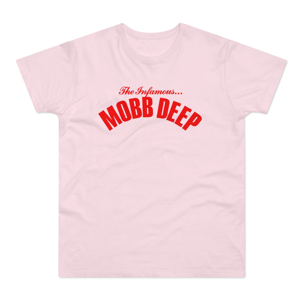 Pink t-shirt with red "The Infamous... MOBB DEEP" logo.