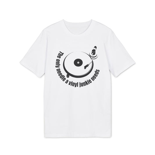 The Only Needle A Vinyl Junkie Needs Bio-T-Shirt (Premium Qualität)
