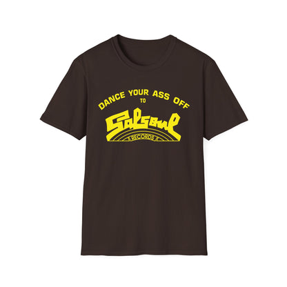 Dance Your Ass Off Salsoul Records T Shirt