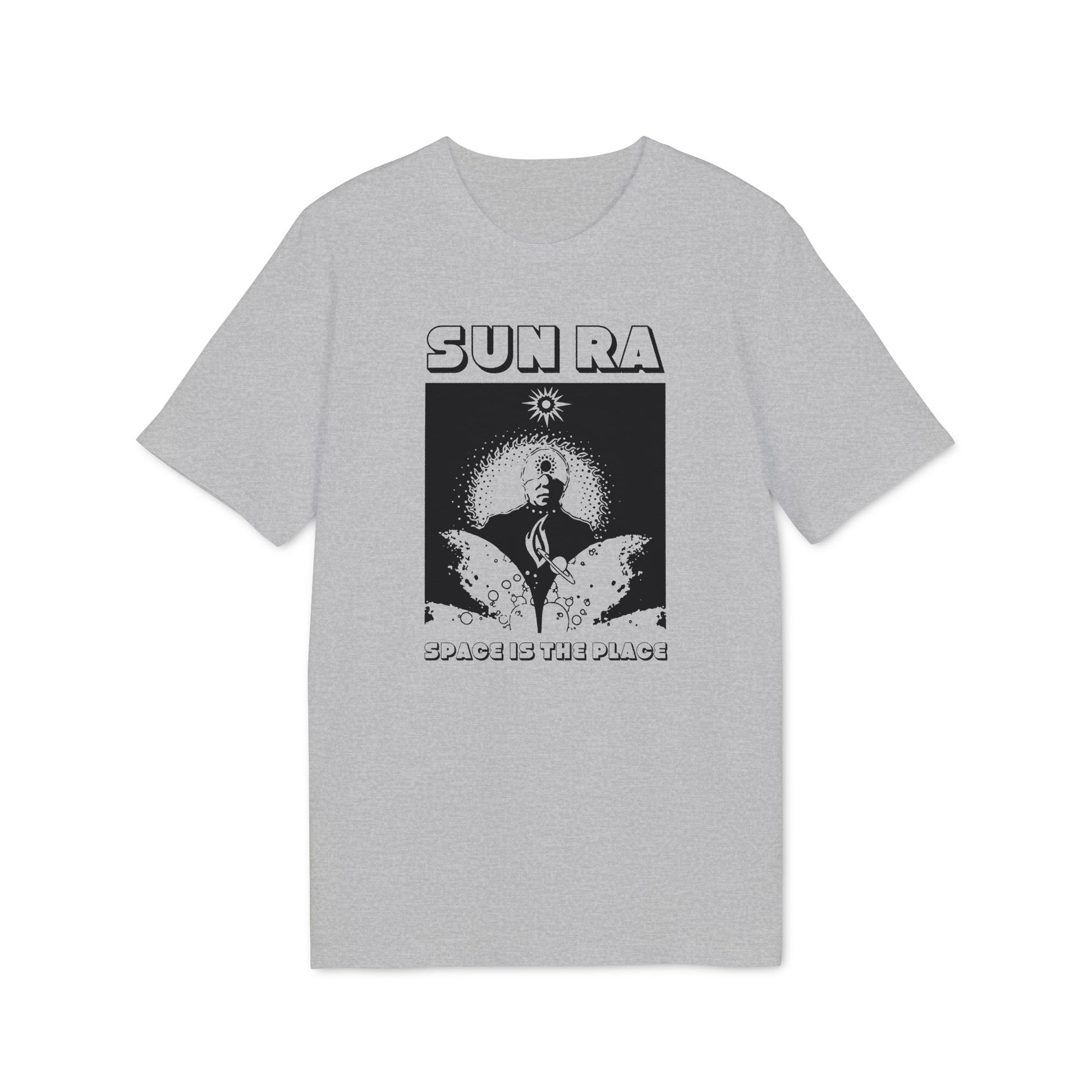 Grey t-shirt with "SUN RA" and "SPACE IS THE PLACE" text and graphic.