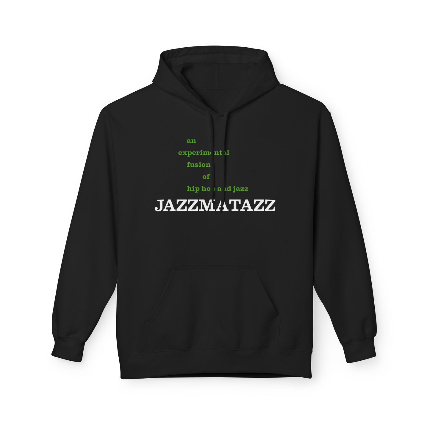 Jazzmatazz Hoodie