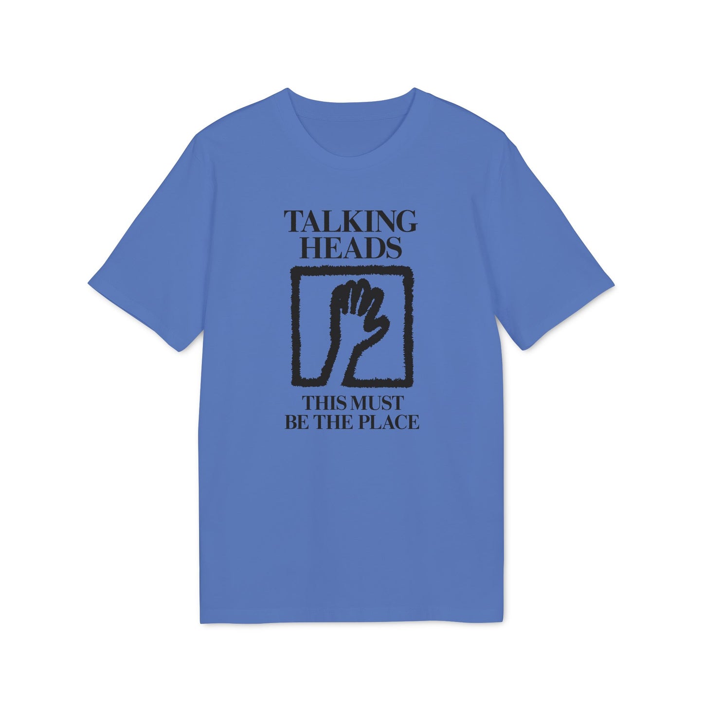 Blue t-shirt with "TALKING HEADS THIS MUST BE THE PLACE" and hand graphic.