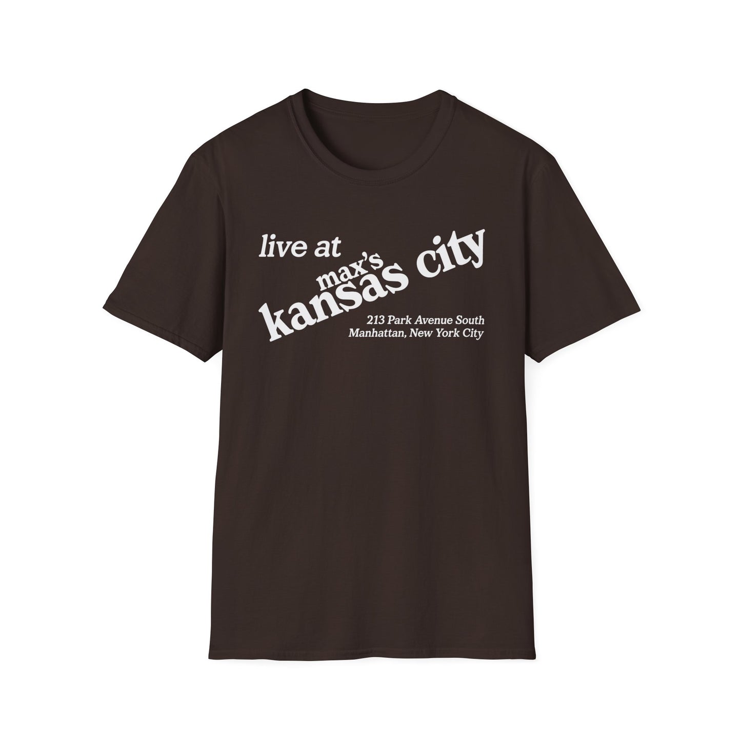 Brown t-shirt with white text "live at max's kansas city 213 Park Avenue South Manhattan, New York City".