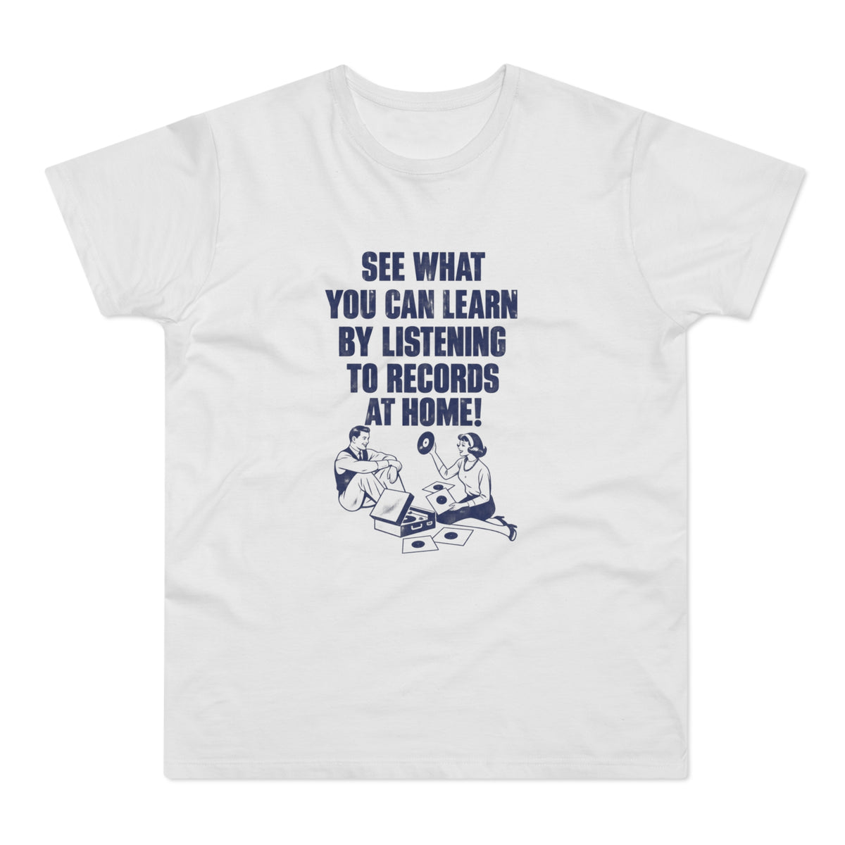 White t-shirt with blue text and illustration of couple listening to records.