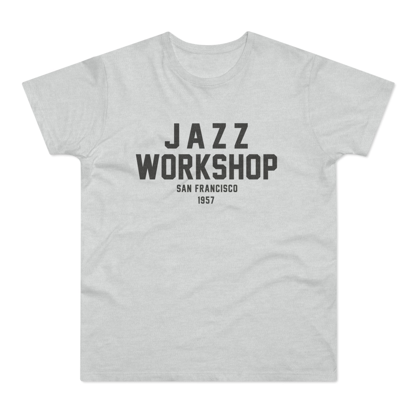 Grey t-shirt with "JAZZ WORKSHOP SAN FRANCISCO 1957" text.