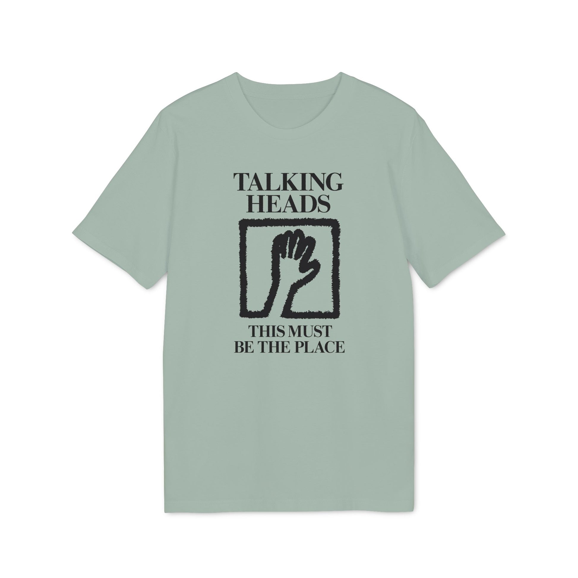 Light green t-shirt with "Talking Heads" and "This Must Be The Place" text and hand graphic.
