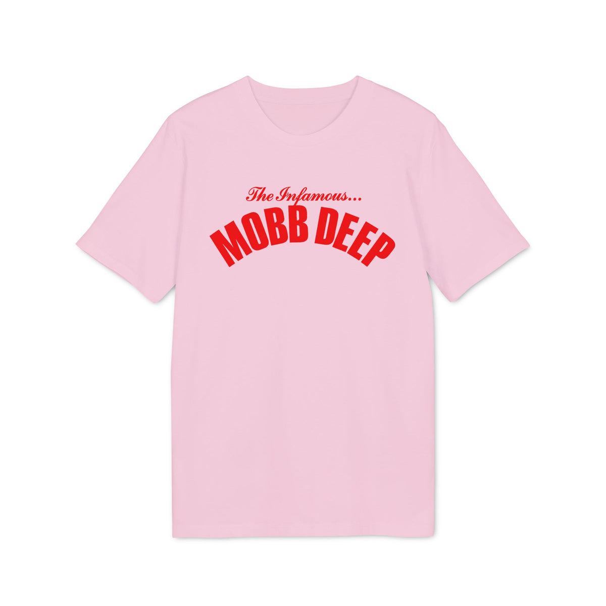 Pink t-shirt with red "The Infamous... MOBB DEEP" graphic.