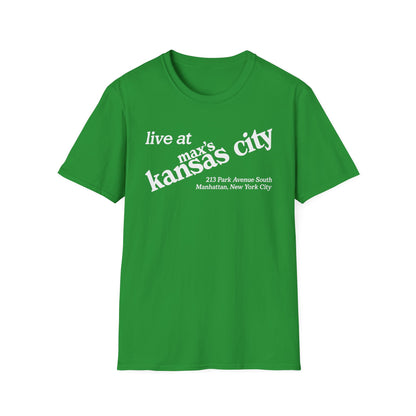 Green t-shirt with "Live at Max's Kansas City" and address.