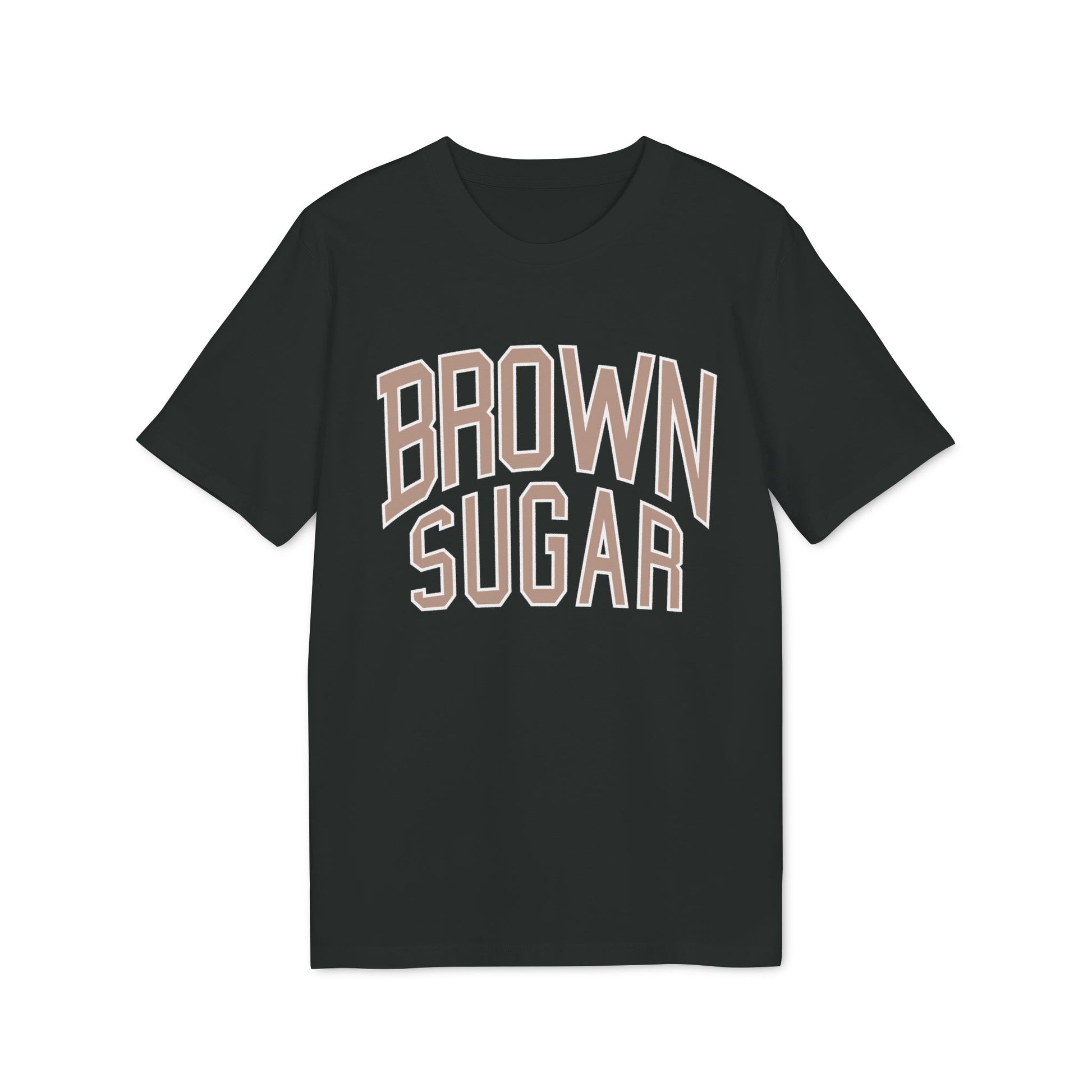 Black t-shirt with "BROWN SUGAR" text in stacked tan collegiate font.