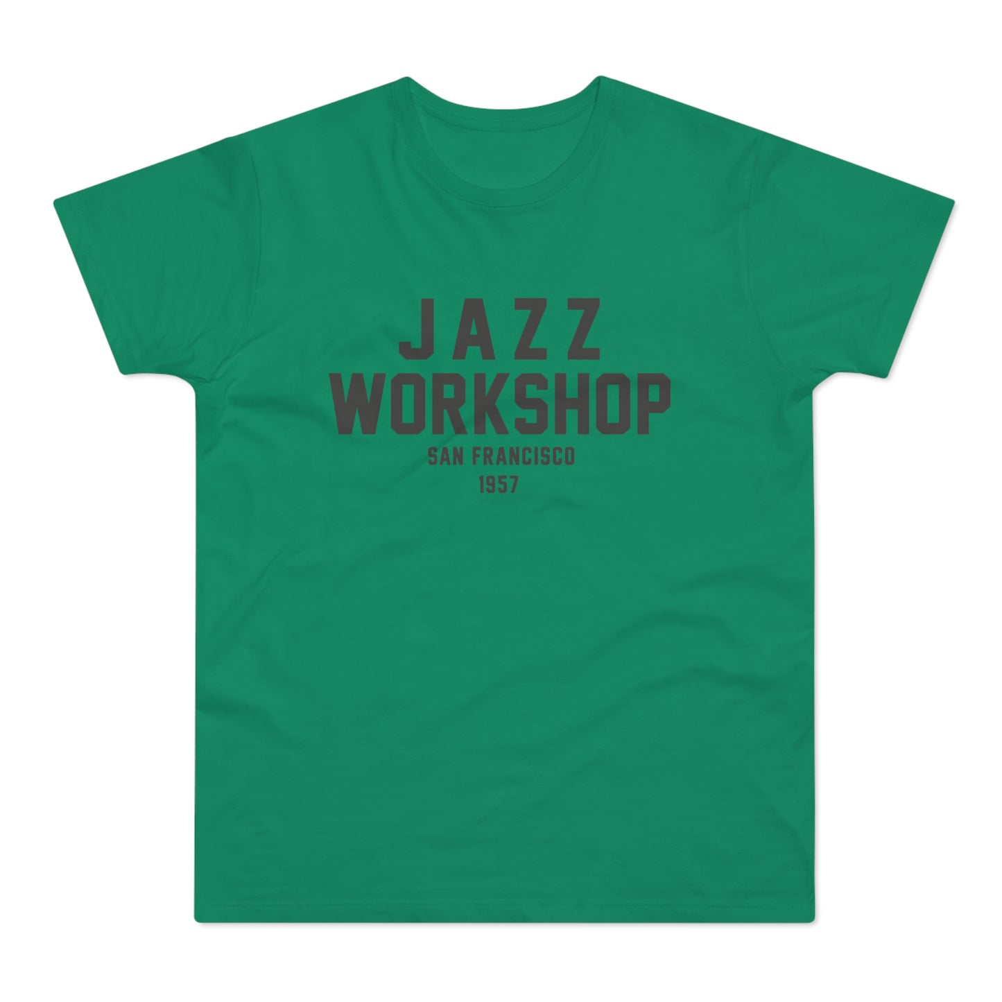 Green t-shirt with text "JAZZ WORKSHOP SAN FRANCISCO 1957"