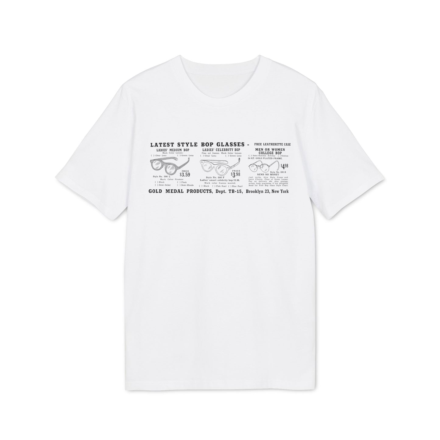 White t-shirt with text advertising latest style bop glasses and Gold Medal Products.