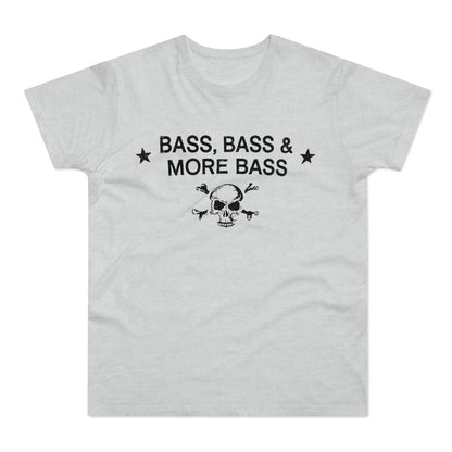 Light gray t-shirt with black text "BASS, BASS & MORE BASS" and skull graphics.
