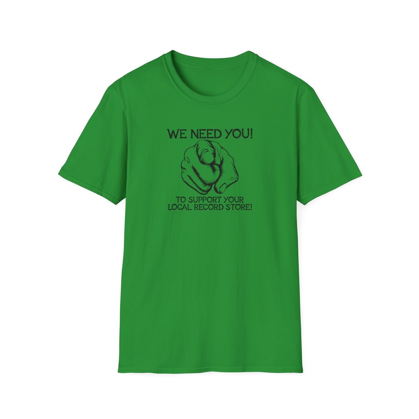 Green t-shirt with black text "WE NEED YOU!" and a pointing hand.