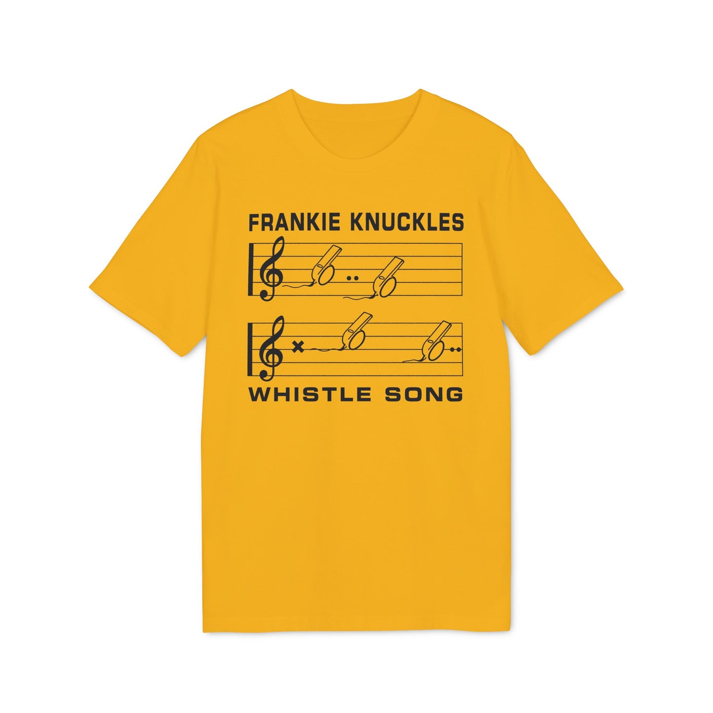 Frankie Knuckles Whistle Song printed on a yellow t-shirt.