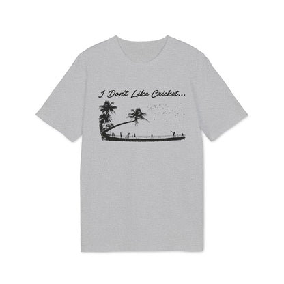 T-shirt with "I Don't Like Cricket..." text and palm trees above a beach scene.