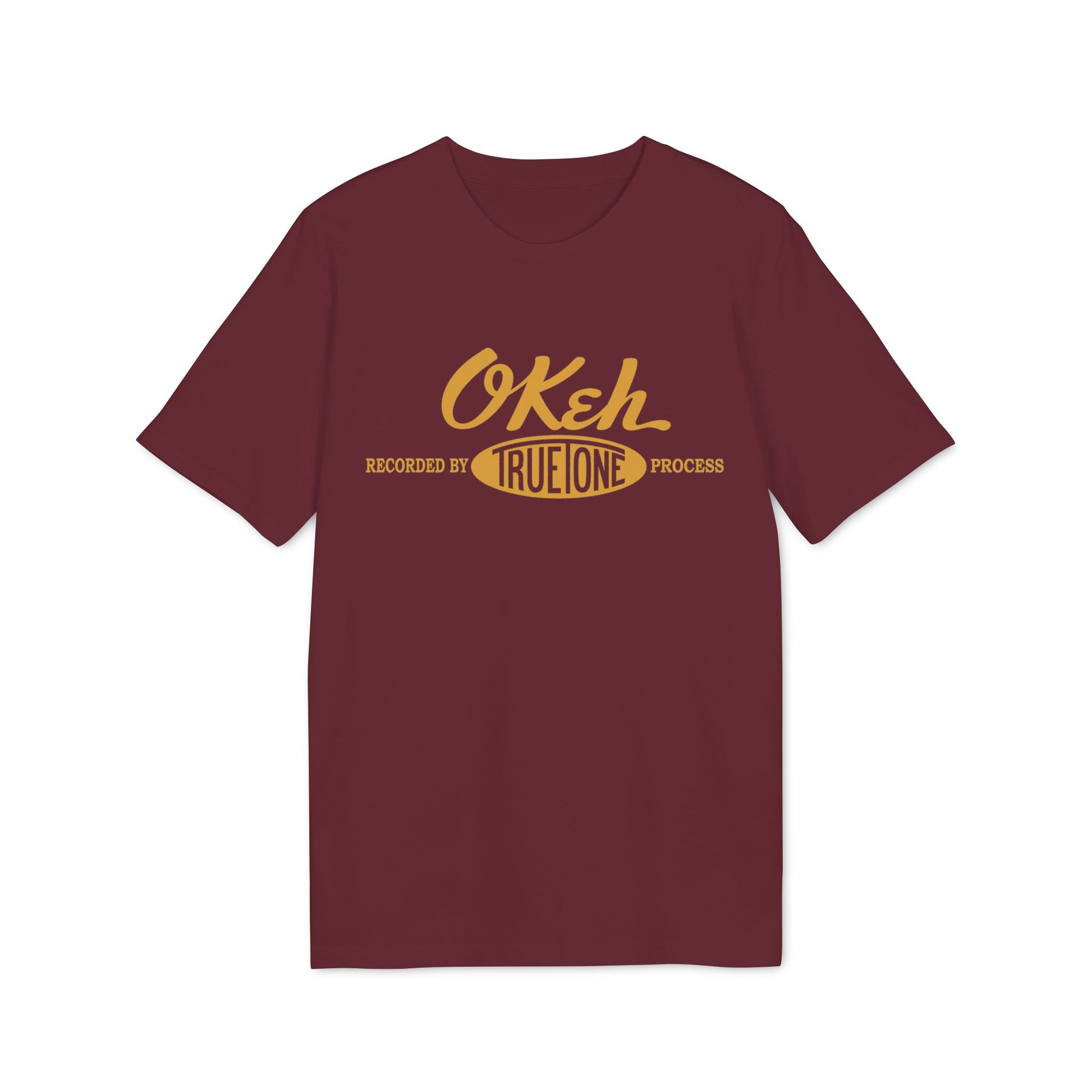 Burgundy t-shirt with yellow "OKeh Recorded by True Tone Process" graphic.