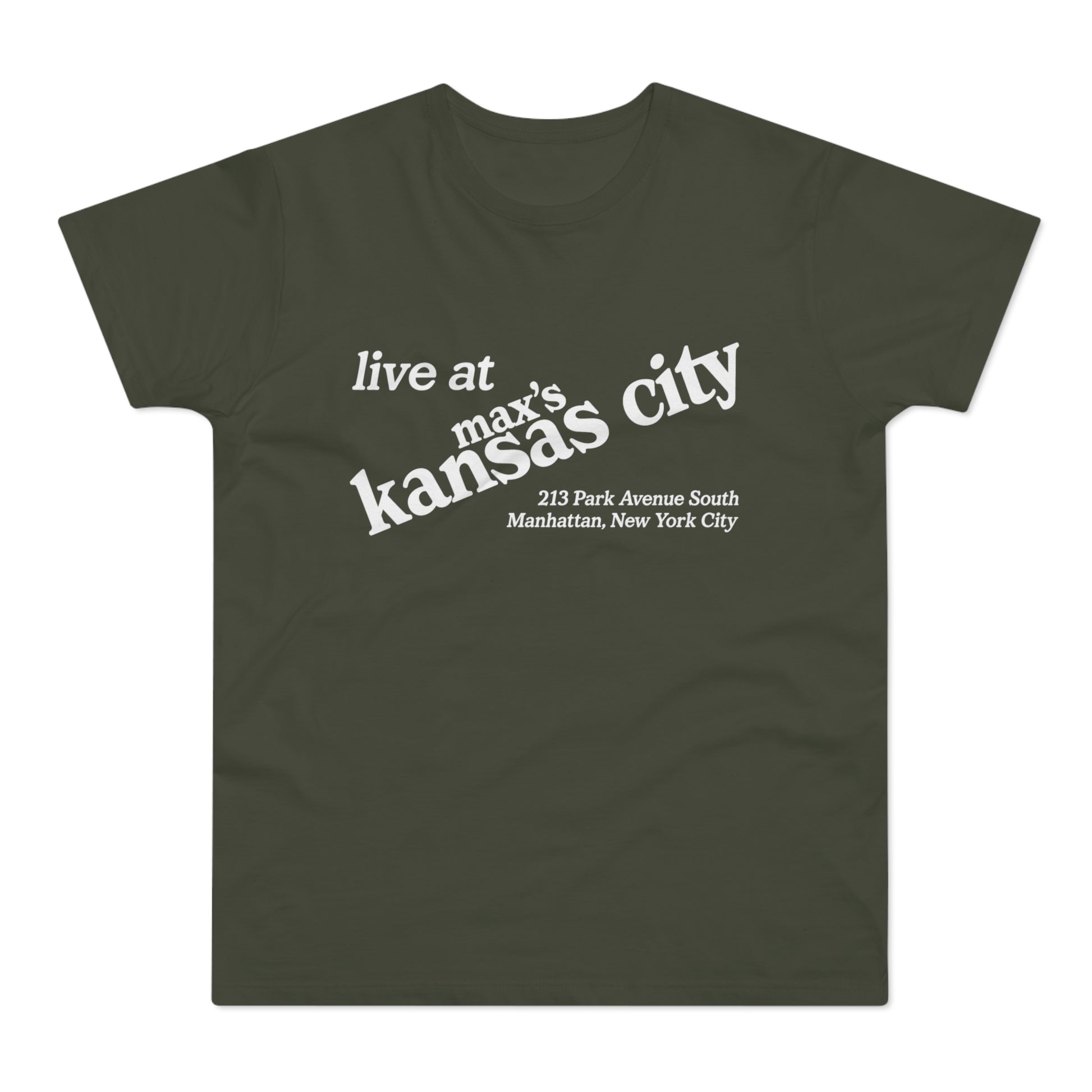 Green t-shirt with white text: "live at max's kansas city 213 Park Avenue South Manhattan, New York City".