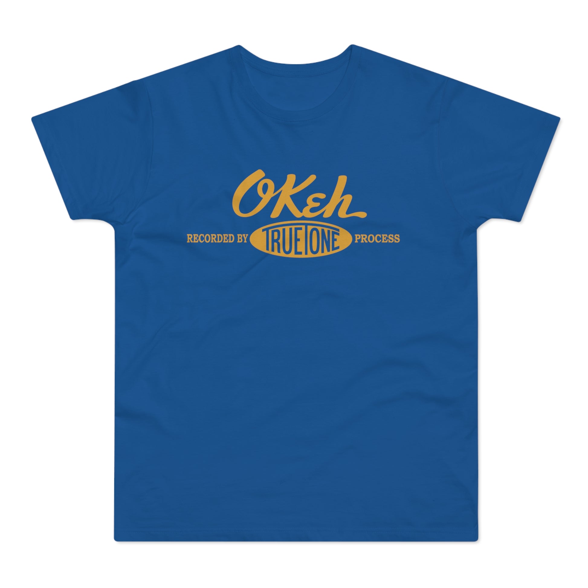 Blue t-shirt with yellow "OKeh" text and "Recorded by True One Process" below.