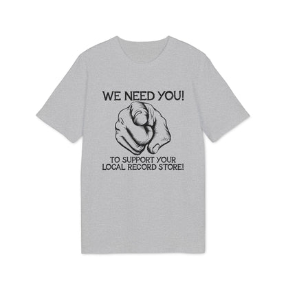 Grey t-shirt with black text and pointing hand: "WE NEED YOU!"