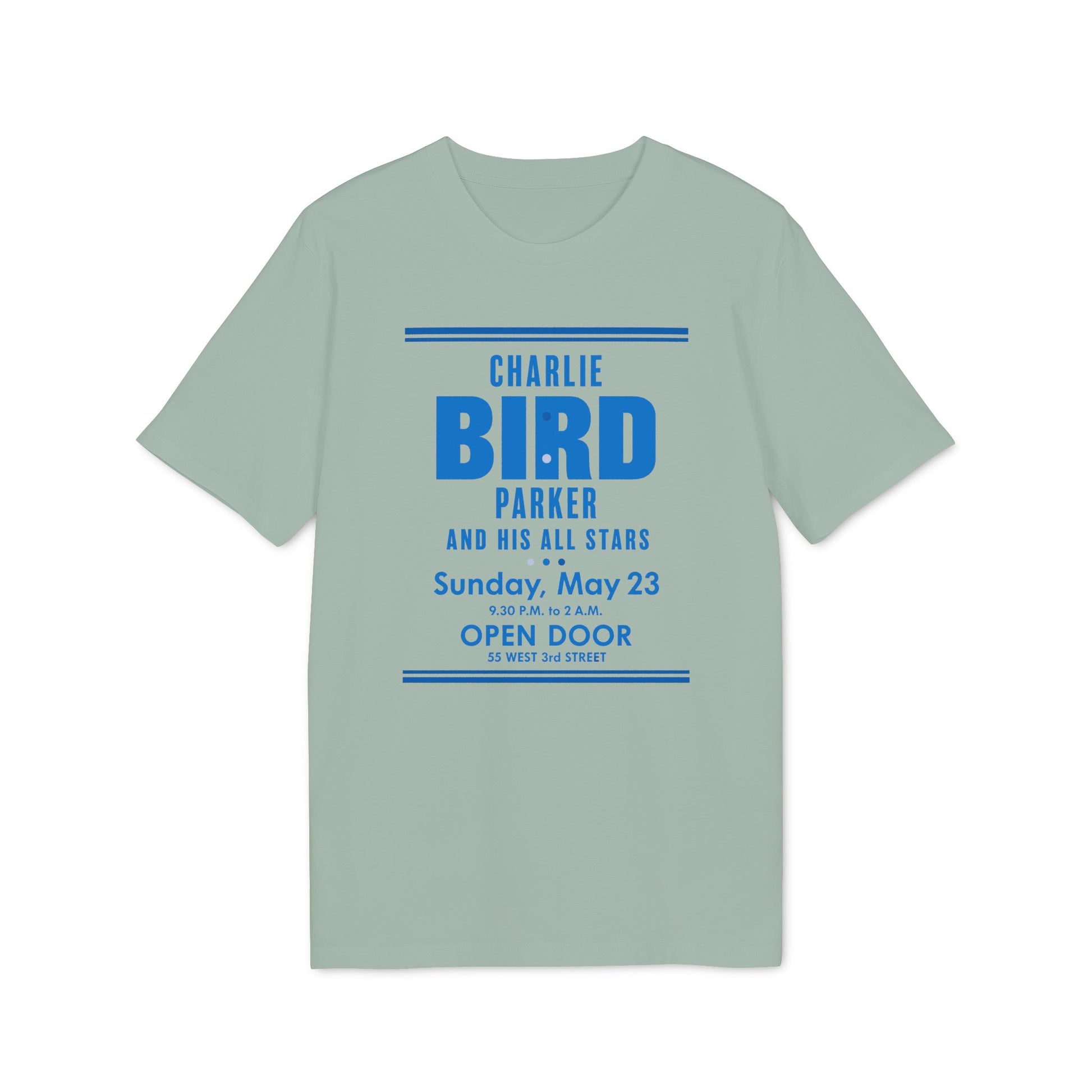 Green t-shirt with blue text "Charlie Bird Parker and His All Stars Sunday, May 23".