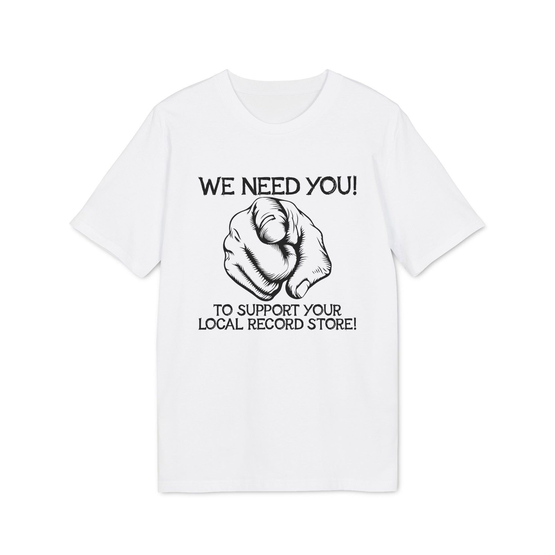 White t-shirt with black graphic of pointing finger and text "We Need You!".