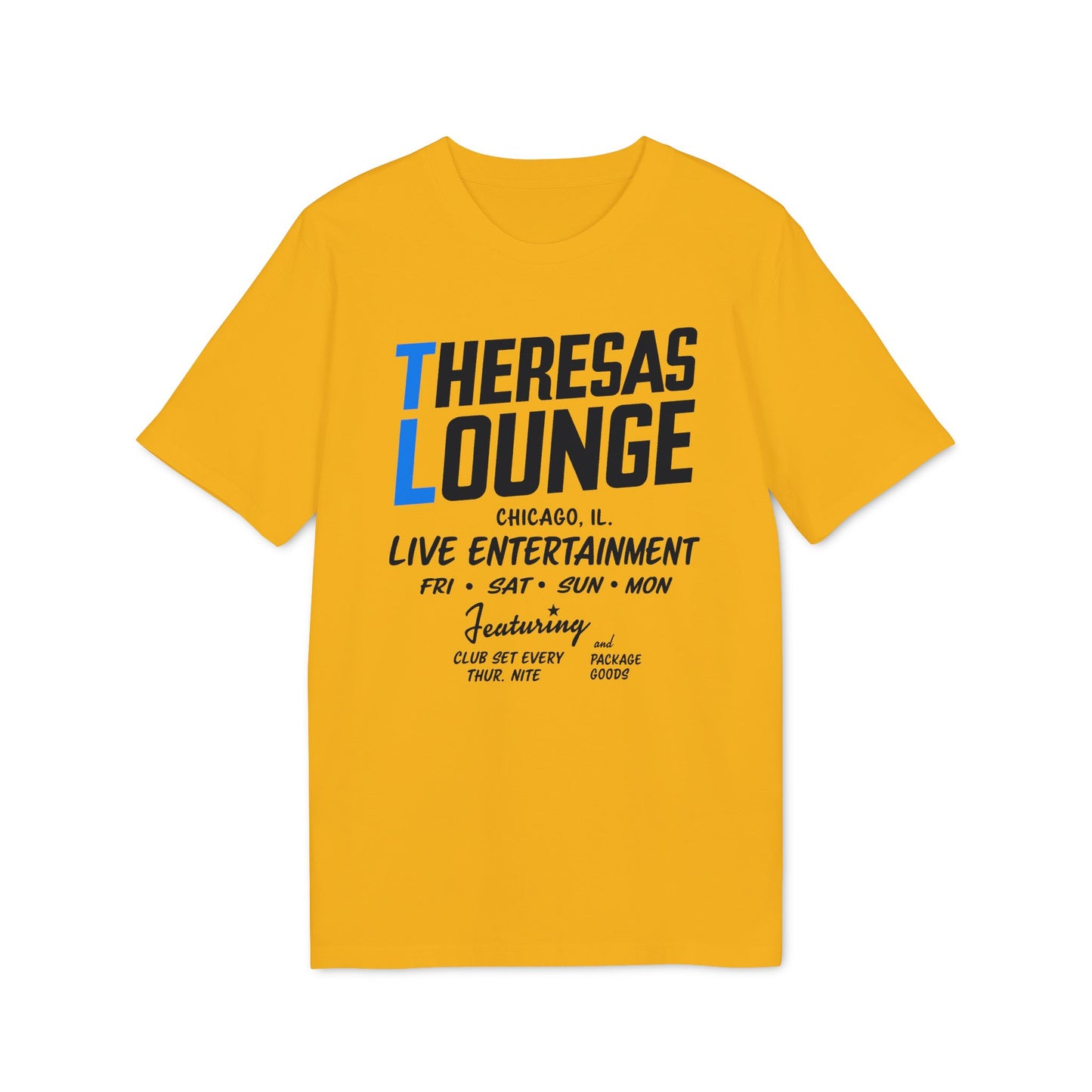 Yellow t-shirt featuring "Theresas Lounge" and "Live Entertainment" with Chicago details.