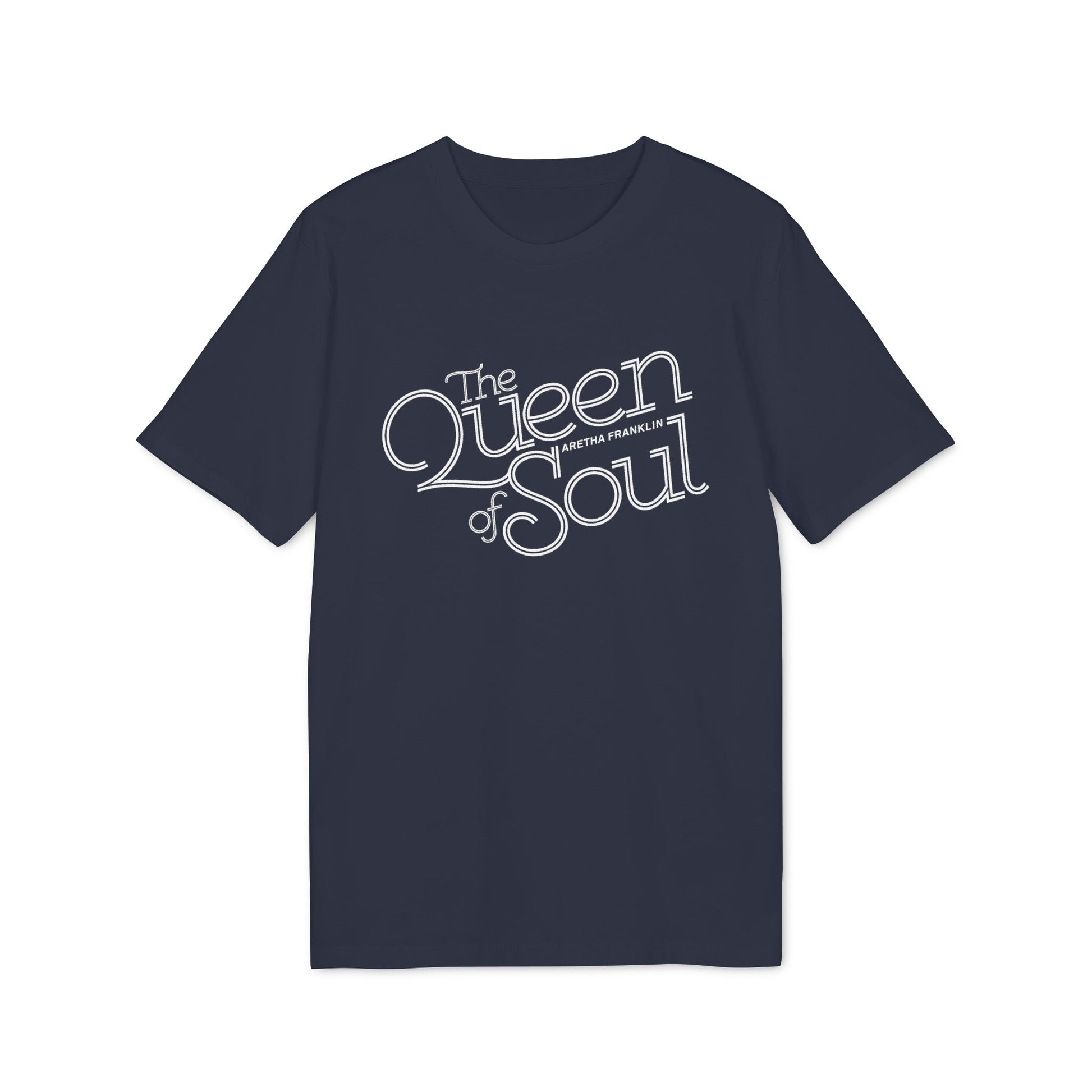 Navy t-shirt with white text "The Queen of Soul Aretha Franklin".