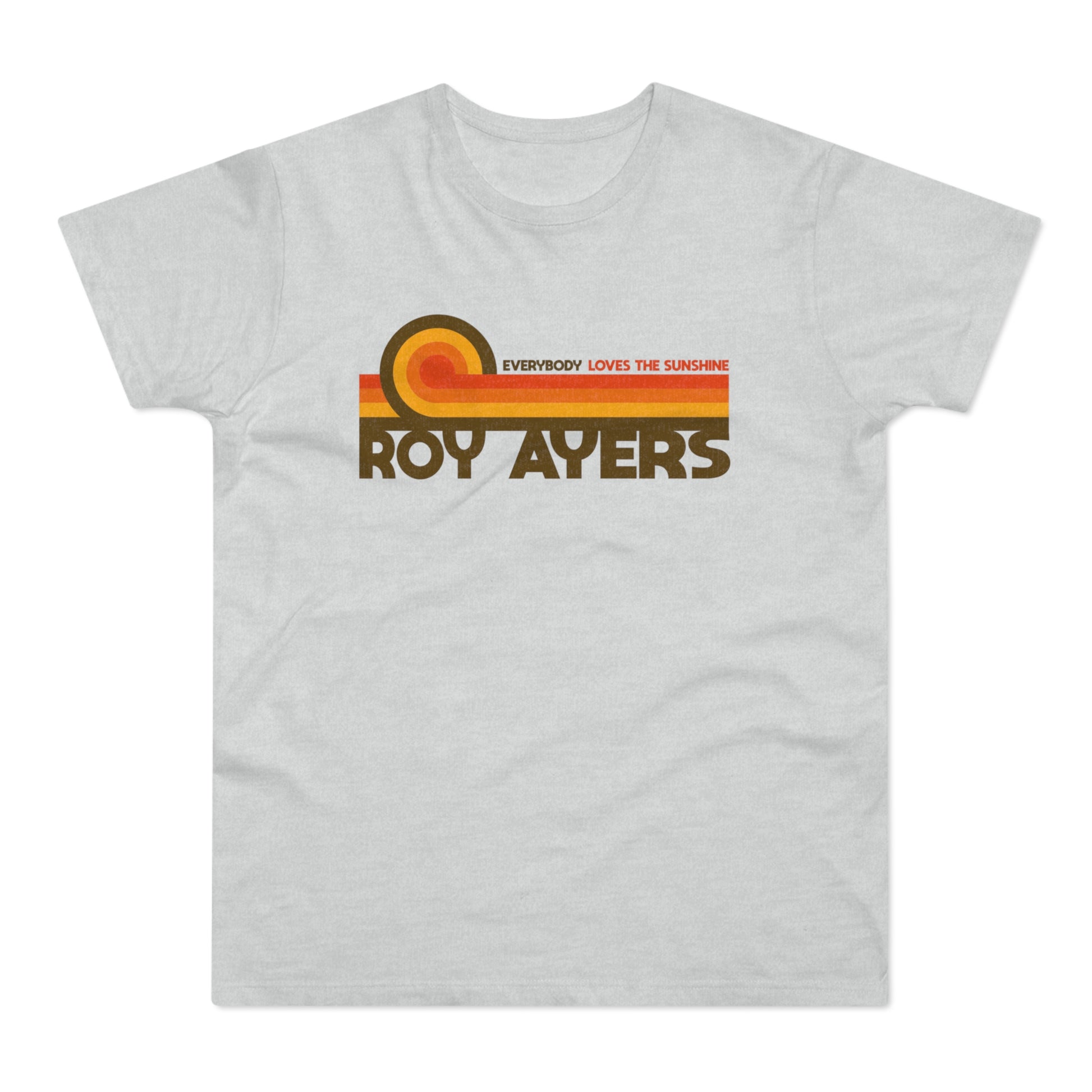 Light gray t-shirt with "ROY AYERS" and "EVERYBODY LOVES THE SUNSHINE" text.