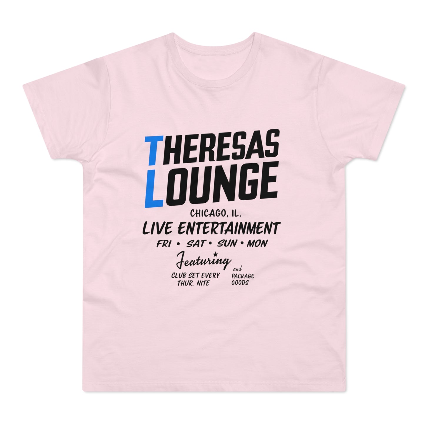 Pink t-shirt with "Theresas Lounge" logo and live entertainment details.