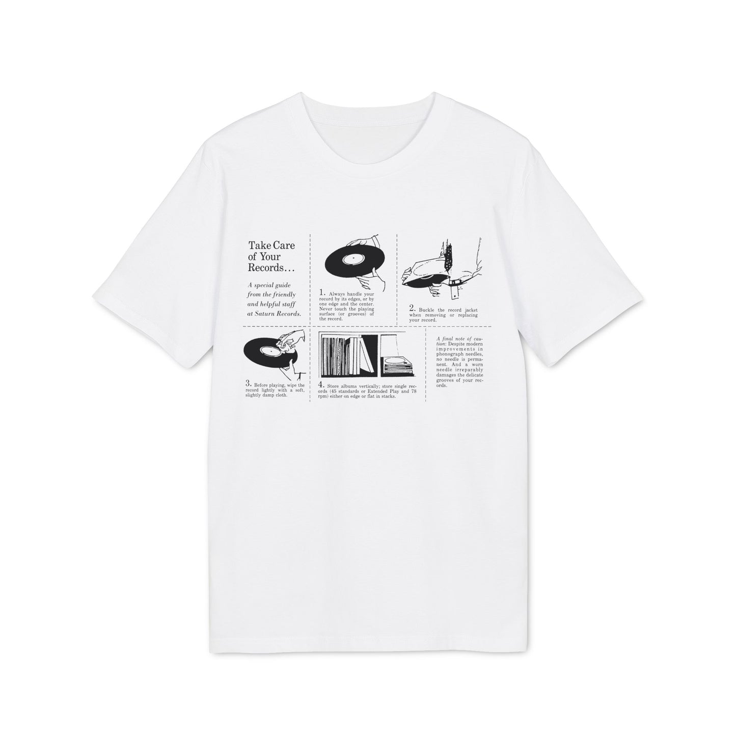 T-shirt with black graphic displaying "Take Care of Your Records..." guide.